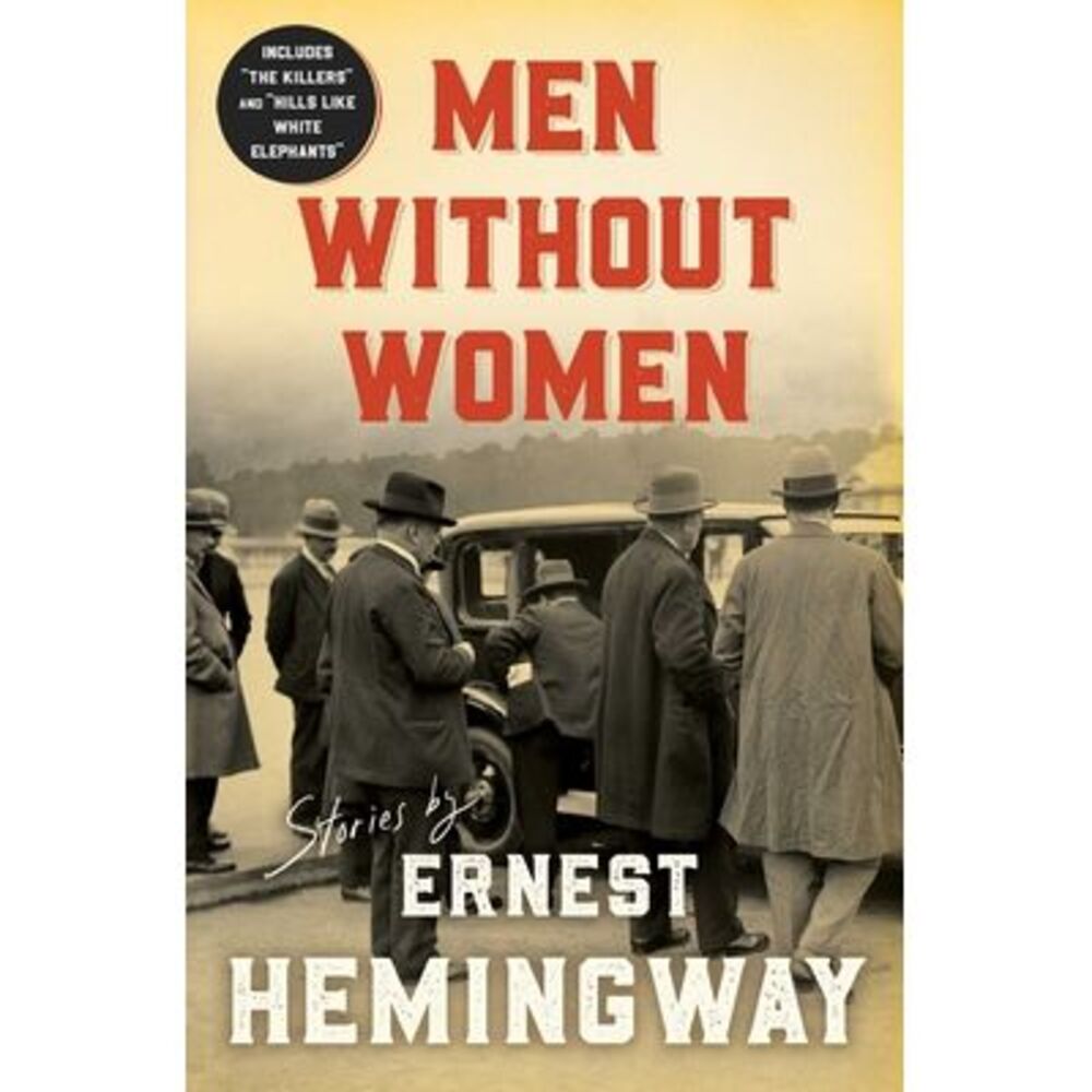 Men Without Women -- Ernest Hemingway